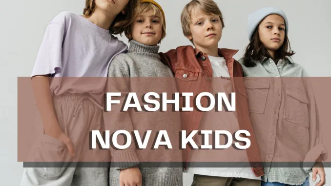 Fashion Nova Kids